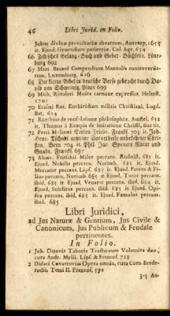 Libri Juridici, ad Jus Naturae & Gentium, Jus Civile & Canonicum, Jus Publicum & Feudale pertinentes