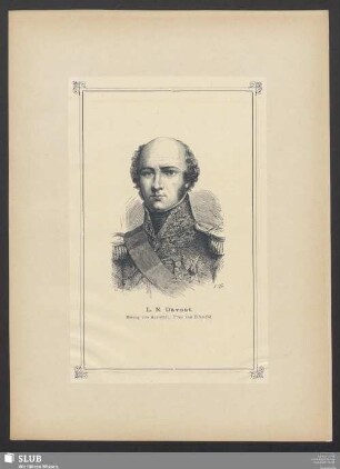L. N. Davout. Herzog von Auerstädt, Prinz von Eckmühl