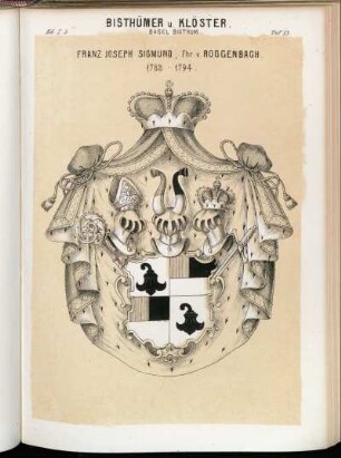Taf. 83. Basel Bisthum. - Franz Joseph Sigmund, Fhr. v. Roggenbach. 1783 - 1794