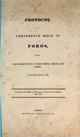 Papers relative to the affaires of Greece. E, Protocol of a conférence held at Poros, between the representatives of Great Britain, France, and Russia, on the 12th of December, 1828