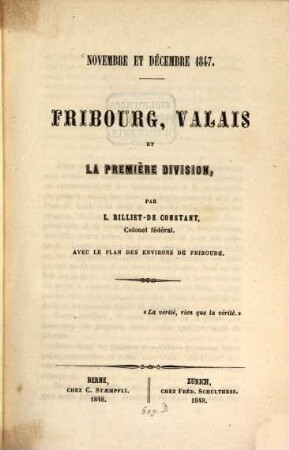 Fribourg, Valais et la première division : Novembre et Décembre 1847