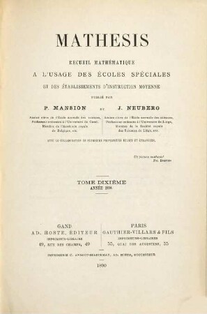Mathesis : recueil mathématique à l'usage des écoles spéciales et des établissements d'instruction moyenne. 10. 1890