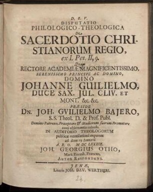 Disputatio Philologico-Theologica De Sacerdotio Christianorum Regio : ex I. Pet. II,9.