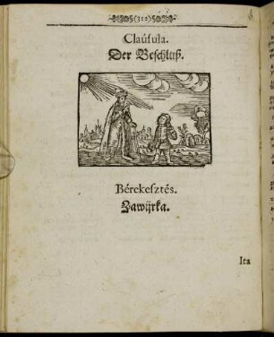 Clausula. = Der Beschluß. = Bérekesztés. = Zawijrka.