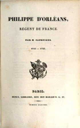 Philippe d'Orléans, régent de France : 1715 - 1723, 2
