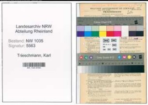 Entnazifizierung Karl Trieschmann , geb. 02.04.1907 (Steiger)