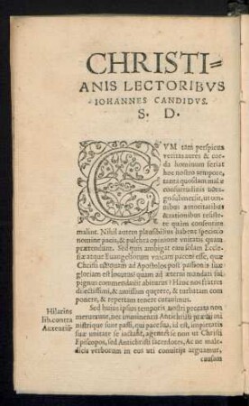 Christianis Lectoribus Iohannes Candidus. S. D.