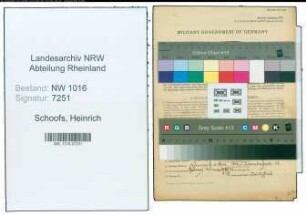 Entnazifizierung Heinrich Schoofs , geb. 17.11.1910 (Kraftfahrer)