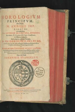 Horologium Principum, Sive de vita M. Aurelii Imp. Libri III.