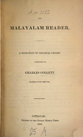 The Malayalam Reader : A selection of original papers compiled by Charles Collett