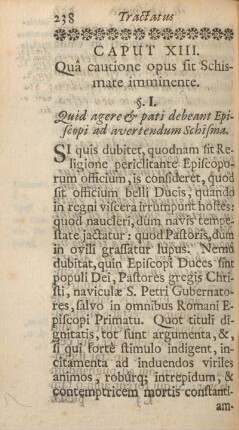 Caput XIII. Quâ cautione opus sit schismate imminente.
