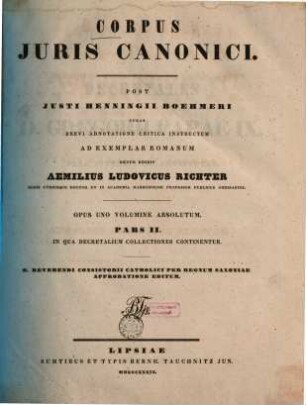 Corpus iuris canonici : opus uno volumine absolutum, 2. Canones et decreta sacrosancti oecumenici concilii Tridentini