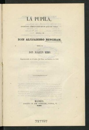 La pupila : apropósito cómico-lírico en un acto en verso, original de Alejandro Rinchan