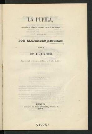 La pupila : apropósito cómico-lírico en un acto en verso, original de Alejandro Rinchan
