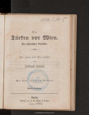 Die Türken vor Wien : ein historisches Gemälde : für Jung und Alt erzählt
