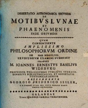 Dissertatio Philosophico-Astronomica De Motv Terrae Et Phaenomenis Inde Orivndis. Dissertatio Astronomica Secvnda