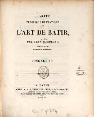 Traité Théorique Et Pratique De L'Art De Bâtir, 2
