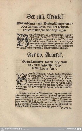 Der XV. Artickel. Schichtmeister sollen bey dem an / und ausslassen des schmeltzens sein.