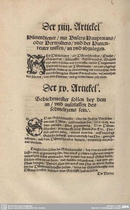 Der XV. Artickel. Schichtmeister sollen bey dem an / und ausslassen des schmeltzens sein.