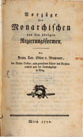 Vorzüge der monarchischen vor den übrigen Regierungsformen