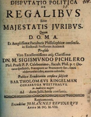Disp. iur. de regalibus, s. maiestatis iuribus