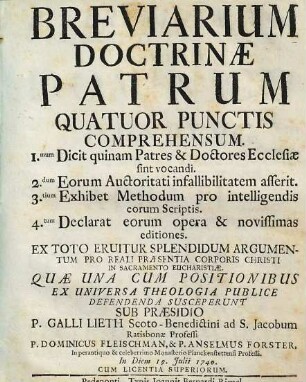 Breviarium doctrinae patrum : quatuor punctis comprehensum ... ; ex toto eruitur splendidum argumentum pro reali praesentia corporis Christi in sacramento eucharistiae