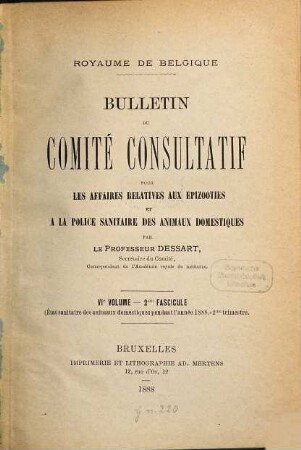 Bulletin du Comité Consultatif pour les Affaires Relatives aux Épizooties et à la Police Sanitaire des Animaux Domestiques. 6,2/4. 1888 (1888/89)