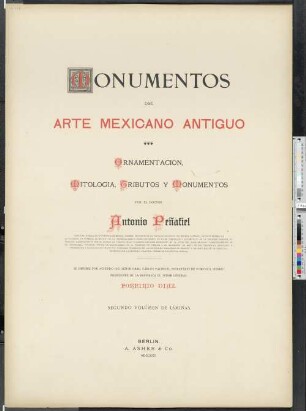 [Láminas, Vol. 2]: Monumentos del arte mexicano antiguo : Ornamentacion, mitologia, tributos y monumentos ; Obra acompañada de dos volumenes de láminas