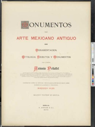 [Láminas, Vol. 2]: Monumentos del arte mexicano antiguo : Ornamentacion, mitologia, tributos y monumentos ; Obra acompañada de dos volumenes de láminas