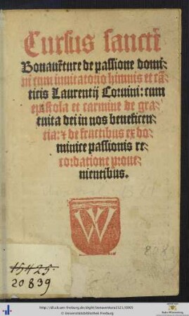 Cursus sancti Bonauẽture de passione domini cum inuitatorio himnis et cãticis Laurentij Coruini: ...