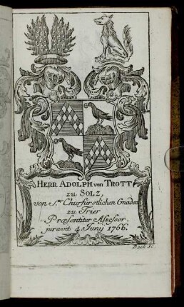 Herr Adolph von Trott zu Solz,...