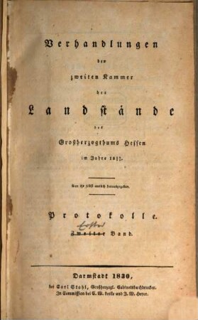 Verhandlungen der Zweiten Kammer der Landstände des Großherzogthums Hessen. Protokolle. 1829/30,1 (1830)