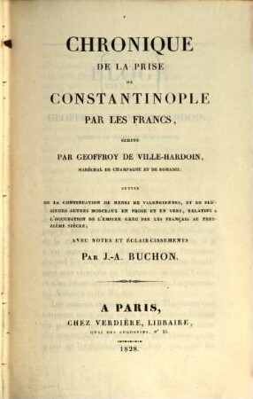 Chronique de la prise de Constantinople par les Francs