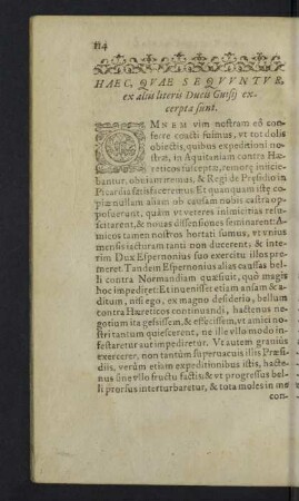 Haec, quae sequuntur, ex aliis literis Ducis Guisii excerpta sunt.