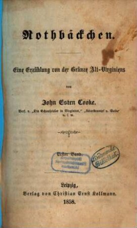 Rothbäckchen : Eine Erzählung von der Gränze Alt-Virginiens von John Esten Cooke, 1