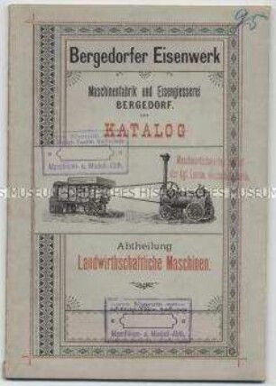 Bergedorfer Eisenwerk. Abtheilung Landwirthschaftliche Maschinen