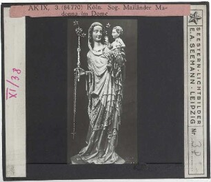 Köln, Dom,Köln, Dom, Mailänder Madonna