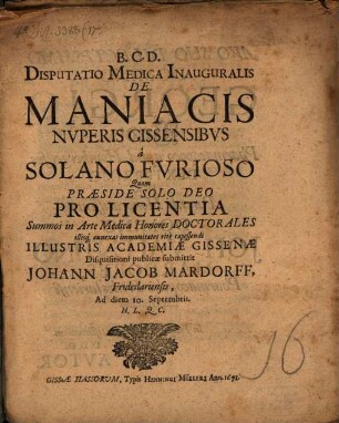 Disp. med. inaug. de maniacis nuperis Gissensibus a solano furioso