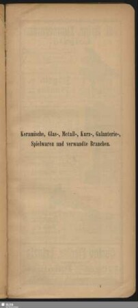 Keramische, Glas, Metall-, Kurz-, Galanterie-, Spielwaren und verwandte Brachen