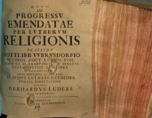De Progressv Emendatae Per Lvthervm Religionis