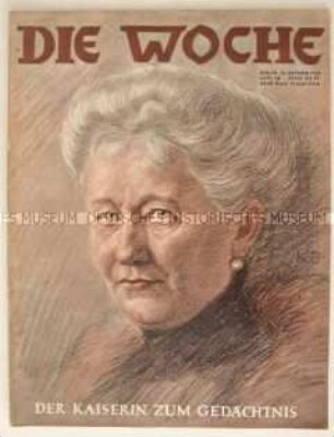 Illustrierte "Die Woche" u.a. zum 75. Geburtstag von Ex-Kaiserin Auguste Viktoria und zum Reichstagsbrandprozess