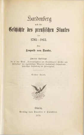 Leopold von Ranke's sämmtliche Werke. 46, Hardenberg und die Geschichte des preußischen Staates von 1793 - 1813 ; Bd. 1