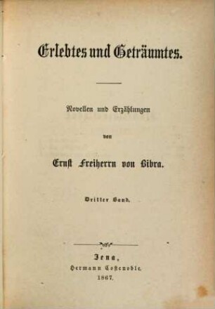 Erlebtes und Geträumtes : Novellen und Erzählungen, 3