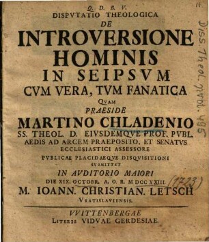 Dispvtatio Theologica De Introversione Hominis In Seipsvm Cvm Vera, Tvm Fanatica