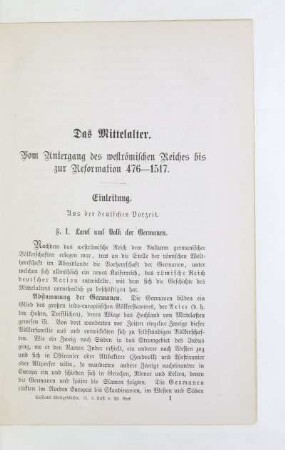 Das Mittelalter. Vom Untergang des weströmischen Reiches bis zur Reformation 476-1517