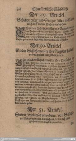 Der 49. Artickel. Schichtmeister und Steiger sollen nicht vorrath auff andere Zechen vorleyhen.