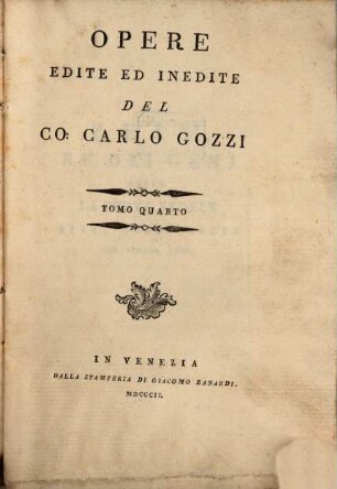 Opere edite ed inedite del Carlo Gozzi. 4