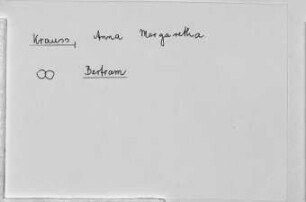 Krauss, Anna Margaretha - Kretschmar, Kaspar