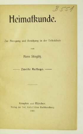 Heimatkunde : zur Anregung und Benützung in der Volksschule