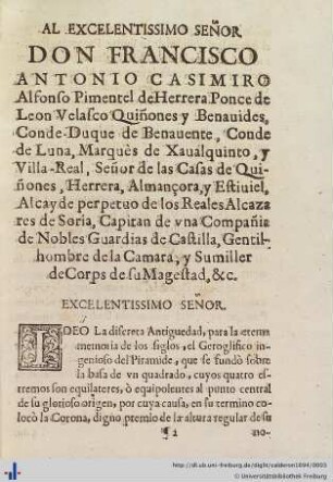 Al excelentissimo señor Don Francisco Antonio Casimiro...
